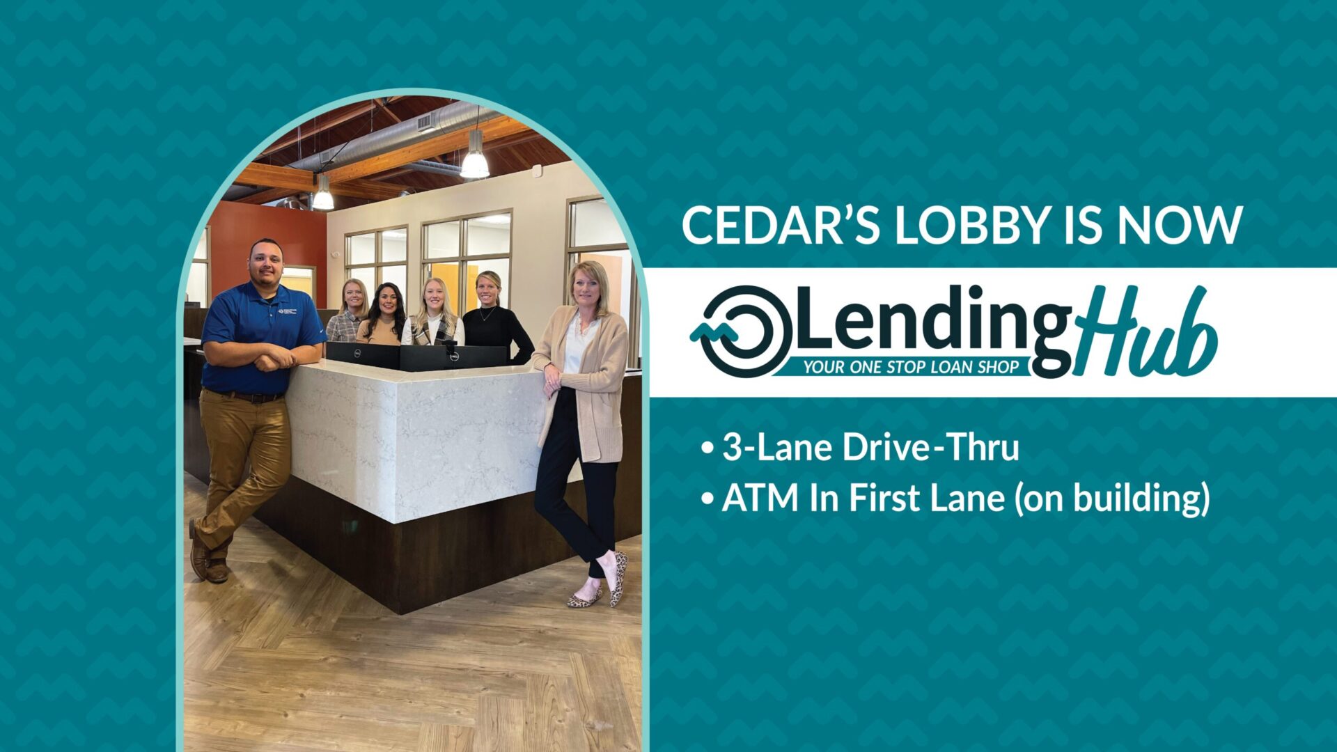 Cedar Street's lobby is now The Lending Hub with three lane drive thru for transactions.
